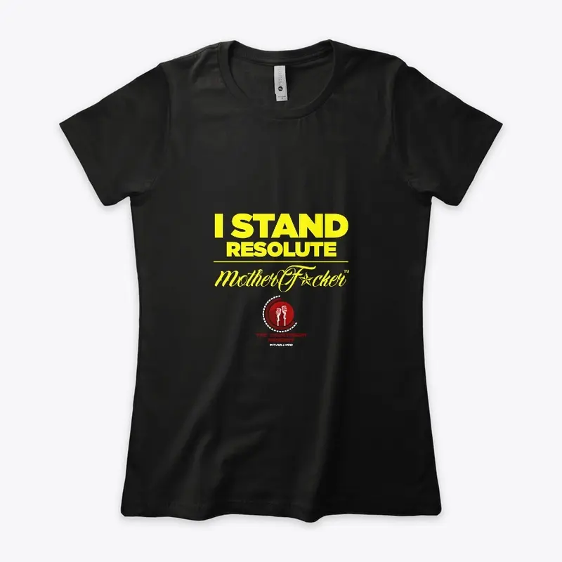 I Stand Resolute MF